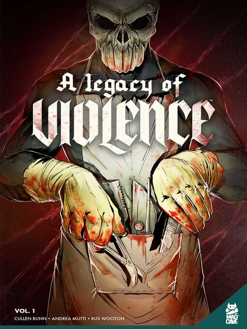 Title details for A Legacy of Violence (2022), Volume 1 by Cullen Bunn - Wait list